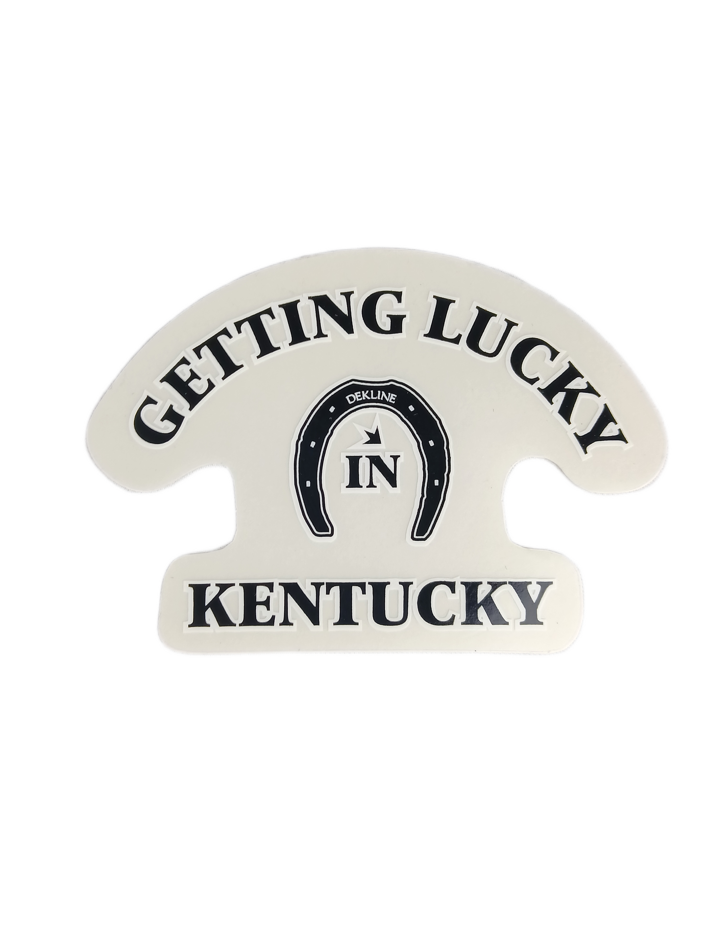 Dekline Getting Lucky In Kentucky Clear White Black 2.25" X 3.375" Vintage NOS Sticker