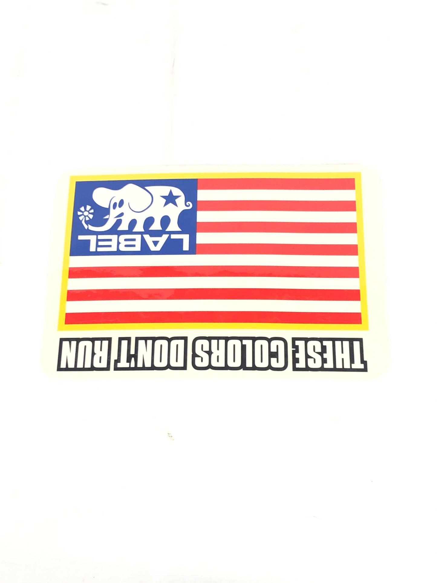 Black Label These Colors Don't Run American Flag Clear Red Blue 5.5" x 8" Sticker
