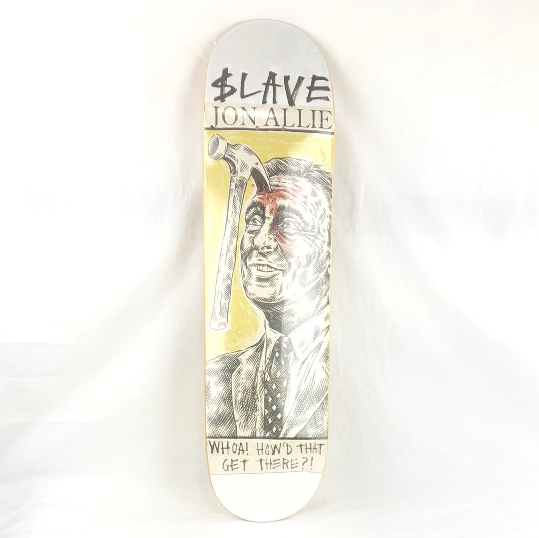 Slave Jon Allie Hammer Head Multi 8.0'' Skateboard Deck