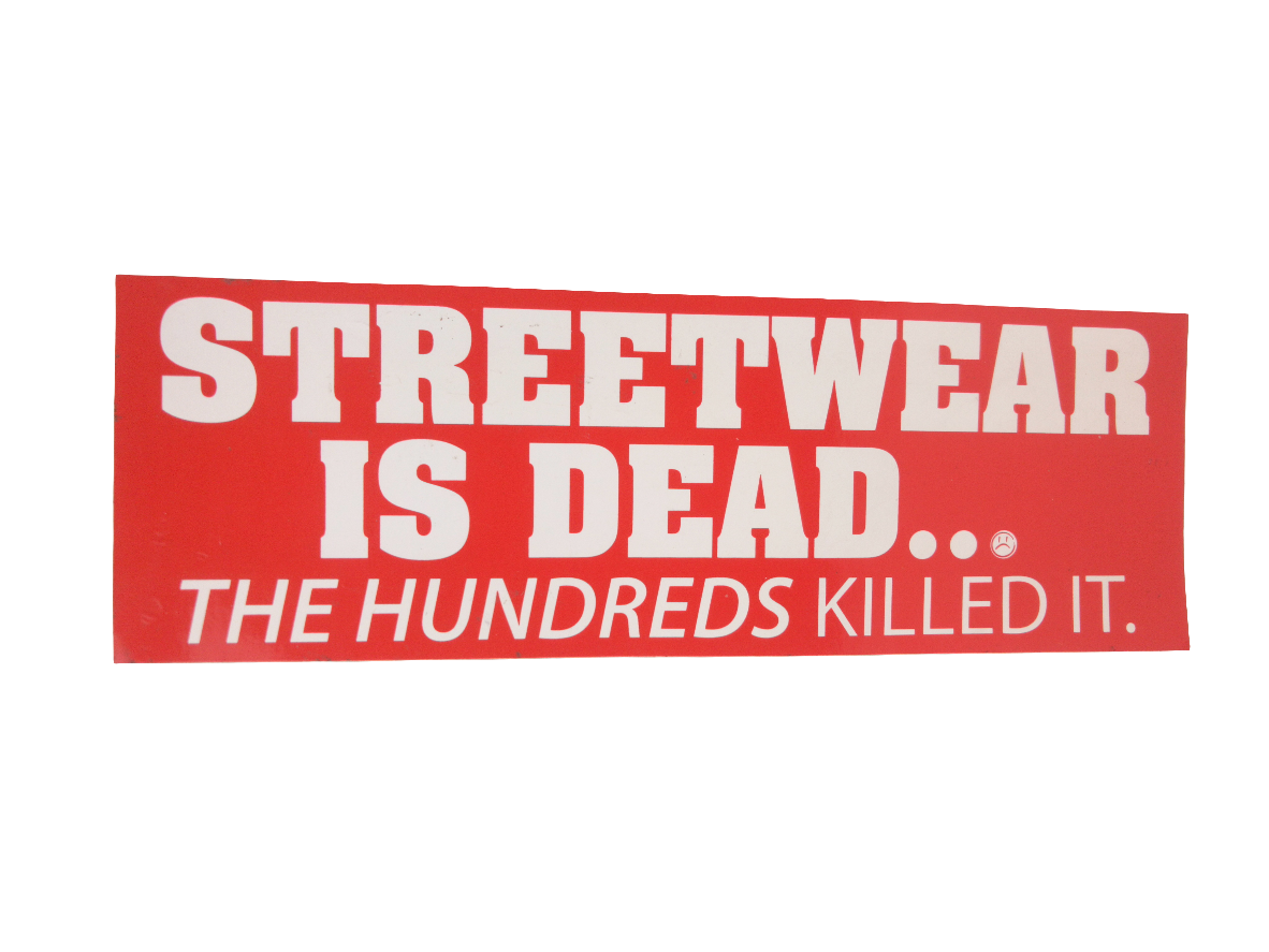 The Hundreds Streetwear Is Dead Red White 8.75" x 3" Sticker
