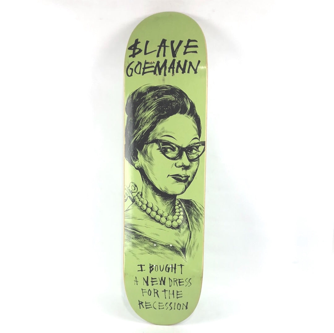 Slave Jon Goemann Recession Dress Green/Black 8.125'' Skateboard Deck