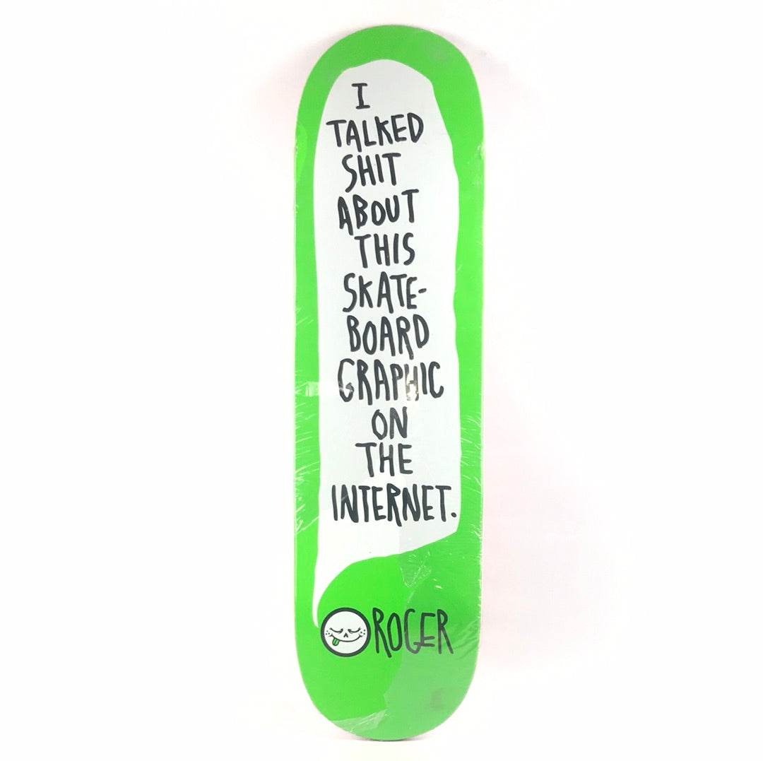 Roger Shit Talk Green/White 8.4" Skateboard Deck