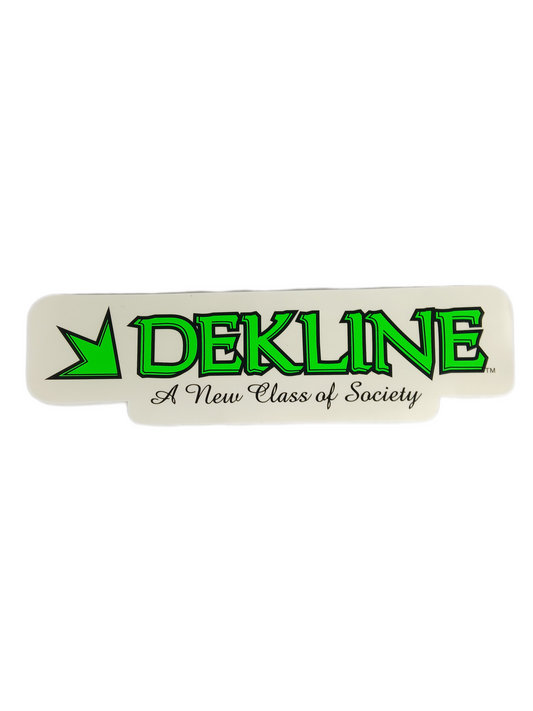 Dekline A New Class Of Society Clear Black Green 11.25" X 3.25" Vintage NOS Large Banner Sticker
