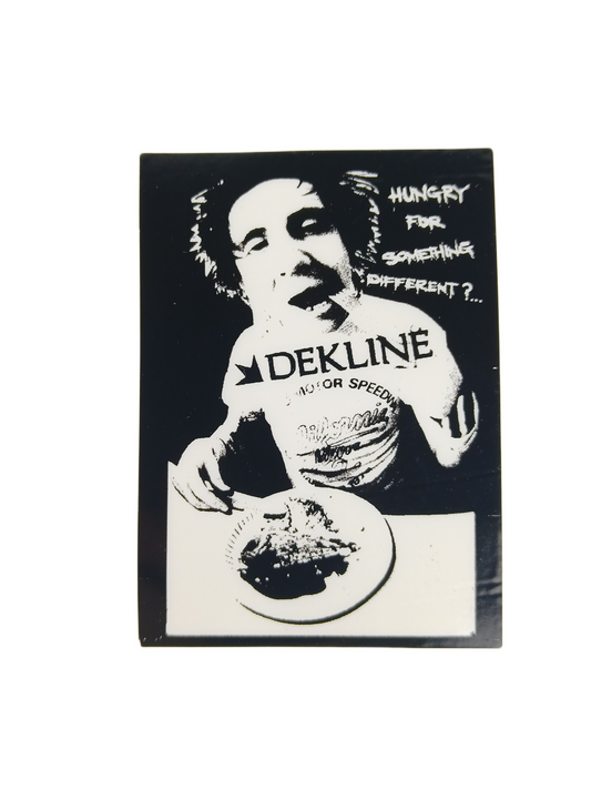 Dekline Hungry For Something Different? Black White 1.75" X 2.25" Vintage NOS Sticker