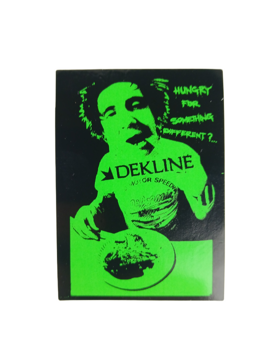 Dekline Hungry For Something Different? Black Green 1.75" X 2.25" Vintage NOS Sticker