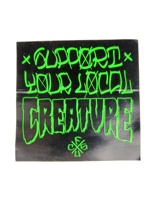 Creature Support Your Local Creature CFSU Black Green 4" X 3.9" Vintage NOS Sticker