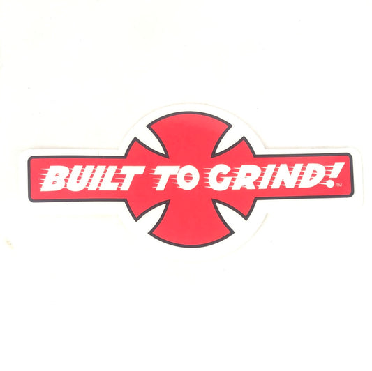 Independent "Built To Grind" Red White 7.5" Sticker