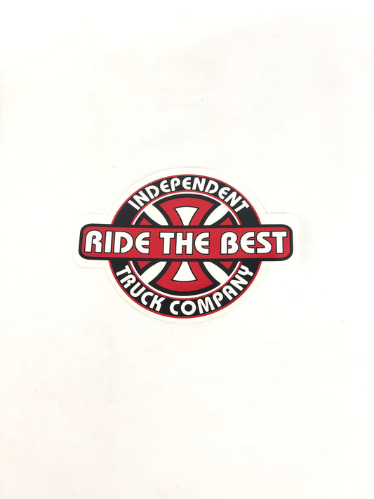 Independent Truck Company Ride The Best Red Black 7" x 5.6" Sticker