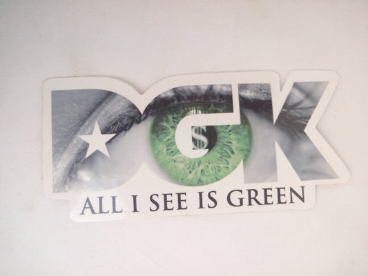 Dirty Ghetto Kids DGK All I See Is Green Eye Clear Black Green 4.5" x 2.25" Sticker