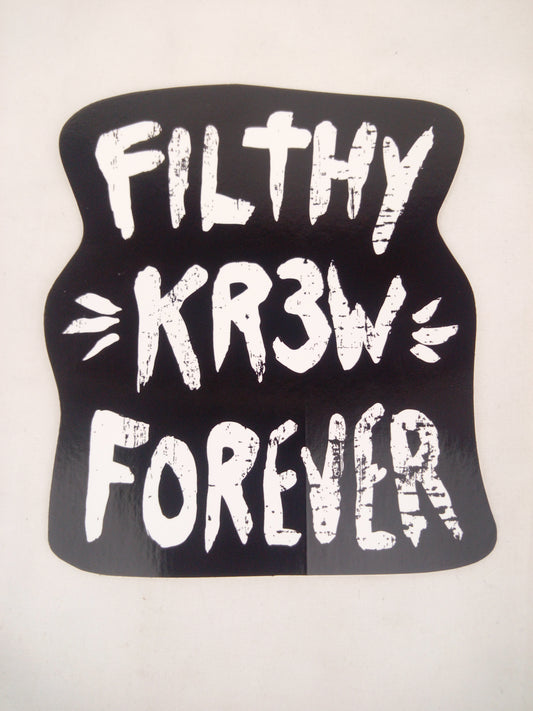 Krew Filthy Kr3w Forever Black White Wavy 5.25" x 4.5" Vintage NOS Sticker
