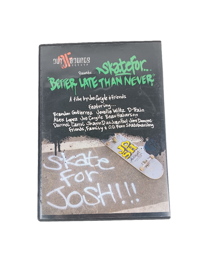 Out Of Bounds Boardshop Presents Skatefor Better Late Than Never DVD Video
