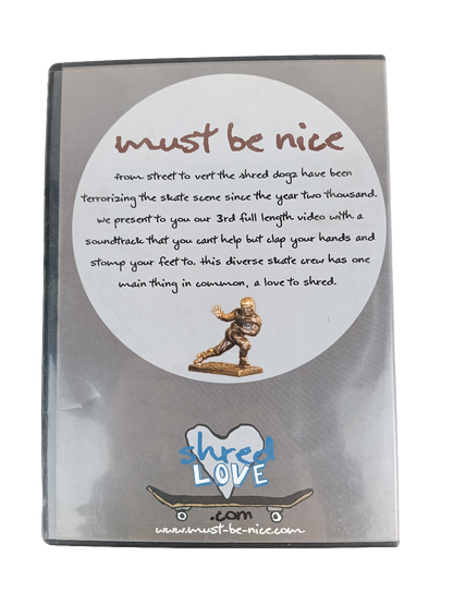 Shred Dogs Must Be Nice 2006 DVD Video
