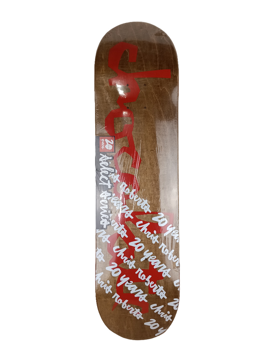 Chocolate Chris Roberts 20 Years Brown White Red 8.0 Vintage NOS Deck