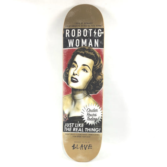 $lave Robotic Woman Multi Size 8.0" Vintage NOS Deck
