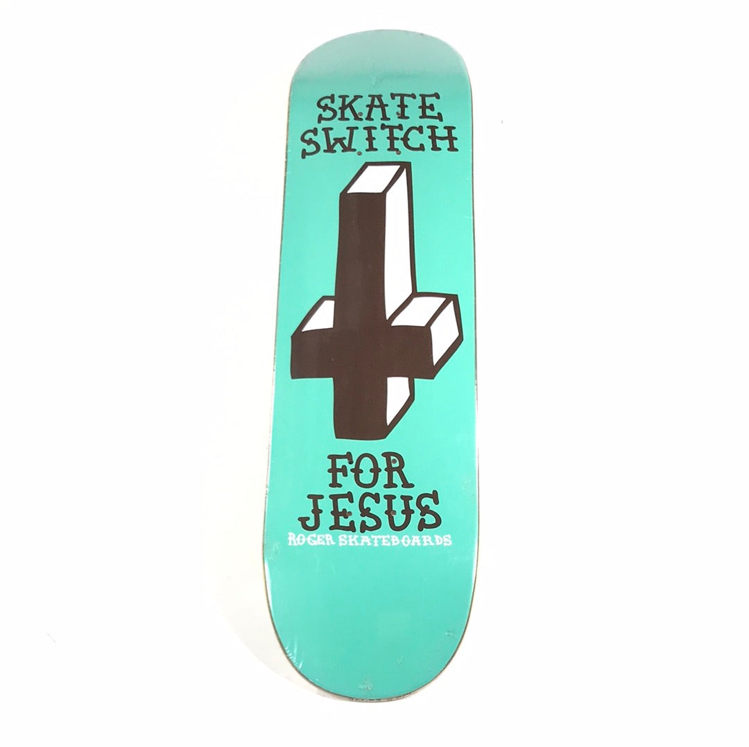 Roger Skate Switch For Jesus Team Teal 8.0" Skateboard Deck