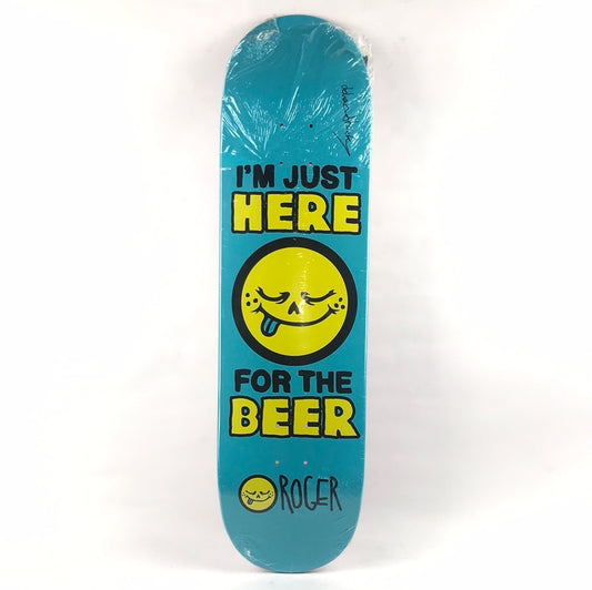 Roger Here For The Beer Signed Blue/Yellow 8.5" Skateboard Deck