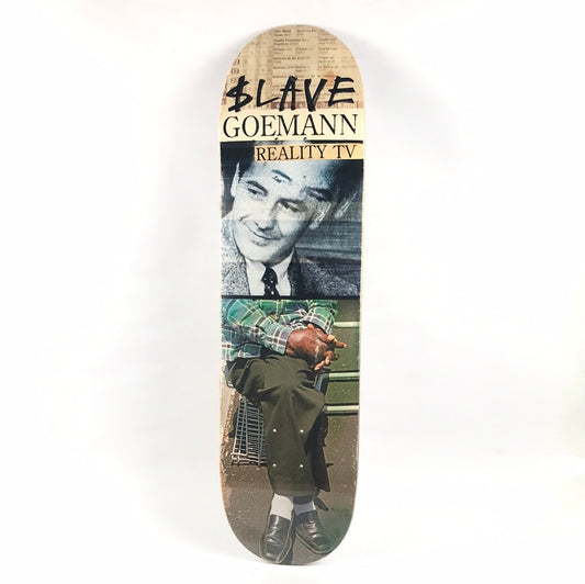 Slave Jon Goemann Reality TV Multi 8.5'' Skateboard Deck